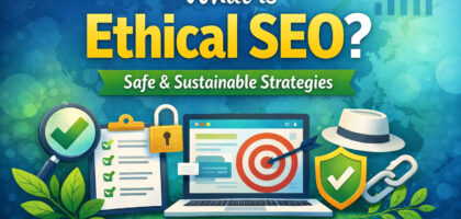 What Is Ethical SEO?